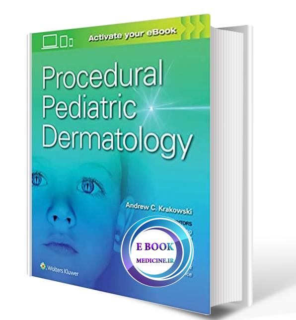 دانلود کتاب Procedural Pediatric Dermatology  2020 (  PDF)